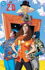 Batman Superman Weird Al Worlds Weirdest #1 Schoening Foil Variant