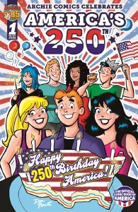 Archie Comics Celebrates Americas 250th One-Shot