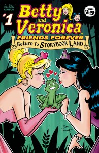 Betty &amp; Veronica Friends Forever Back to Storybook Land #1