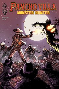 Pancho Villa Monster Hunter #1 Cvr B