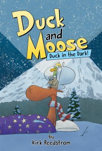 Duck and Moose: Duck in the Dark! Hardcover