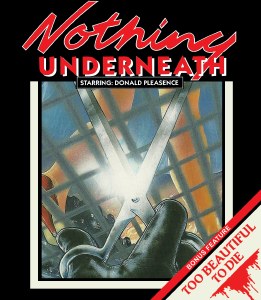 Nothing Underneath Too Beautiful to Die Blu ray