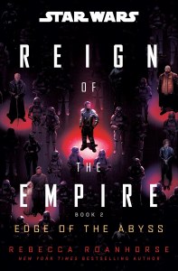 Star Wars: Edge of the Abyss (Reign of the Empire) (Star Wars: Reign of the Empire)
