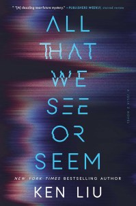 All That We See or Seem HC