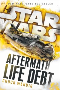 Life Debt: Aftermath (Star Wars) (Star Wars: The Aftermath Trilogy)