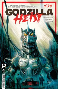 Godzilla Heist #4