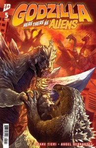 Godzilla Here There Be Aliens #5