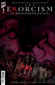 Exorcism at Buckingham Palace #1 2nd Ptg