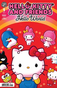 Hello Kitty And Friends Hello World! #1