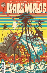 Godzilla Monsterpiece Theatre Presents Roar of the Worlds