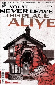 Youll Never Leave This Place Alive #1 Cvr B