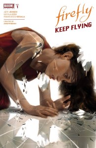 Firefly Keep Flying #1 Cvr B