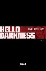 Hello Darkness #25 Polybag Variant