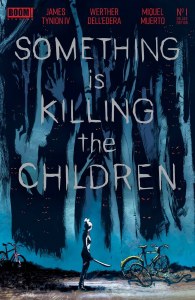 Something Is Killing the Children Deluxe #1 Cvr A