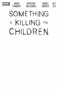 Something Is Killing the Children Deluxe #1 Cvr E Sketch