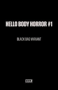 Hello Body Horror #1 Polybag