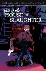 Fall of the House of Slaughter #4 Cvr B