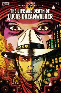 Life and Death of Lucas Dreamwalker #1