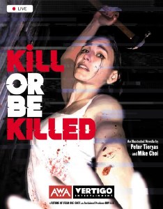 Kill Or Be Killed One-Shot