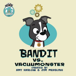 Bandits Imagination Bandit vs The Vacuumonster