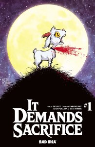 It Demands Sacrifice #1 Foil Variant