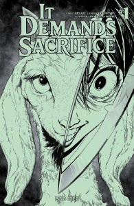 It Demands Sacrifice #1 Glow-in-the-Dark Variant