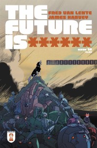 Future Is ****** #18