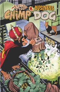 Acid Chimp vs Business Dog #1 Cvr B