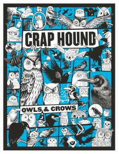 Crap Hound Owls &amp; Crows