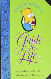 Simpsons Bart Simpsons Guide to Life HC