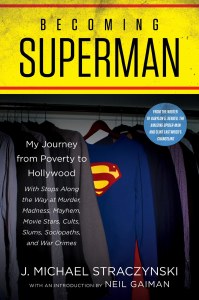 Becoming Superman My Journey From Poverty to Hollywood TP