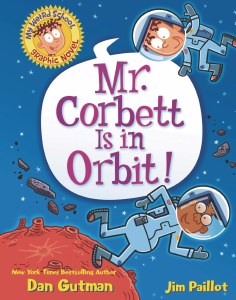 My Weird School GN Vol 01 Mr Corbett Is In Orbit