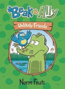 Beak &amp; Ally GN Vol 01 Unlikely Friends