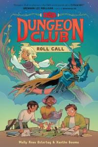 Dungeons &amp; Dragons Dungeon Club Roll Call A Graphic Novel