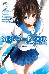 Strike the Blood Vol 02 From the Warlords Empire