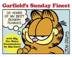 Garfields Sunday Finest 35 Years of My Best Sunday Funnies TP