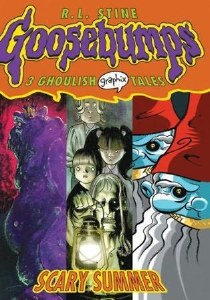 Goosebumps Graphix Scary Summer 
3 Creepy Tales GN