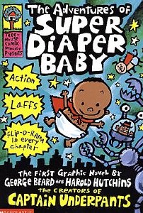 The Adventures of Super Diaper Baby HC