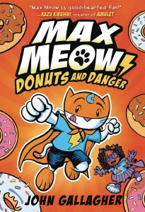 Max Meow Cat Crusader GN Vol 02 Donuts and Danger
