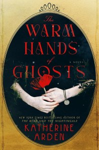 Warm Hands of Ghosts HC