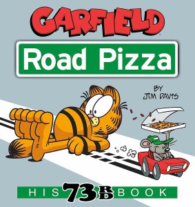 Garfield Road Pizza His 73rd Book TP
