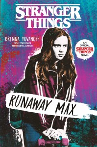 Stranger Things Runaway Max TP