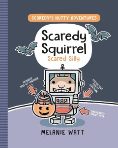 Scaredy Squirrel Scared Silly HC