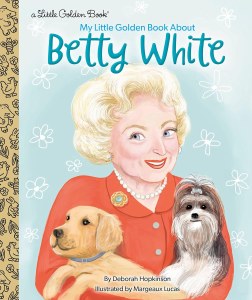 Little Golden Book Betty White