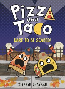 Pizza and Taco GN Vol 06 Dare to be Scared