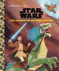 Star Wars Legend of Obi Wan Kenobi Little Golden Book