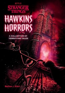 Stranger Things Hawkins Horrors HC