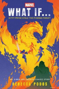 What if Kitty Pryde Stole the Phoenix Force HC