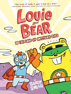 Louie &amp; Bear in the Land of Anything Goes TP