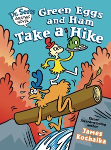 Dr Seuss Green Eggs &amp; Ham Take A Hike GN YA